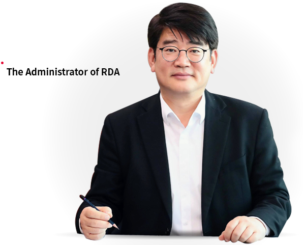  The Administrator of RDA Kwon JaiHan